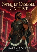 Sweetly Obsessed Captive