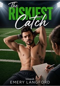 The Riskiest Catch