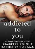 Addicted to You (Forbidden #6)