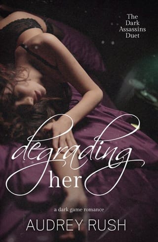Degrading Her (The Dark Assassins Duet #2)