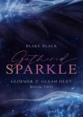 Gathered Sparkle (Glimmer & Gleam Duet #2)