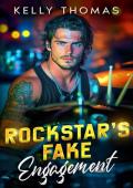 Rockstar’s Fake Engagement (Wild Band Rockstars #4)