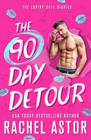 The 90-Day Detour (The Expiry Date Diaries #2)