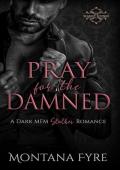 Pray for the Damned (Forbidden Pleasures #2)
