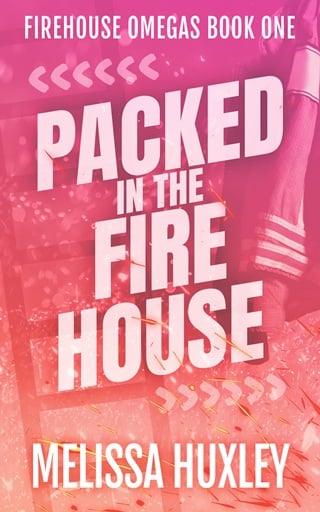 Packed in the Fire house (Fire House Omegas #1)