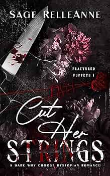 Cut Her Strings (Fractured Puppets #1)