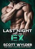 Last Night With My Ex (One Night’s Lasting Echo #2)