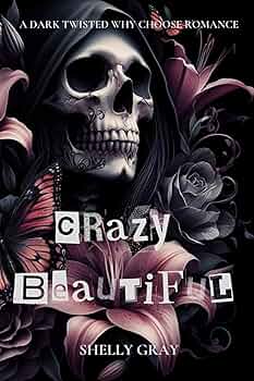 CRAZY BEAUTIFUL