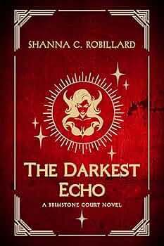 The Darkest Echo