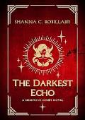 The Darkest Echo
