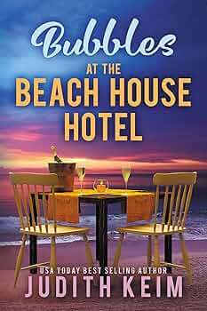 Bubbles (The Beach House Hotel #10)