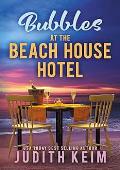 Bubbles (The Beach House Hotel #10)