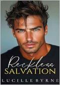 Reckless Salvation