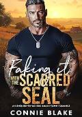 Faking It With the Scarred SEAL