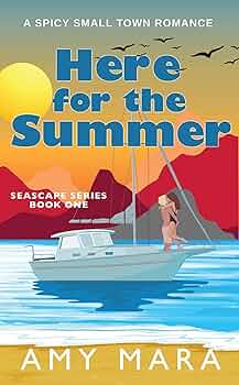 Here for the Summer (Seascape #1)