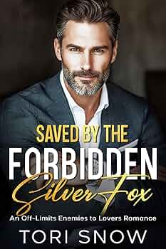 Saved by the FORBIDDEN Silver Fox