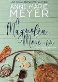 A Magnolia Move-In (The Red Stiletto Book Club #6)