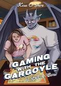 Gaming with the Gargoyle (Hallow's Cove #4)
