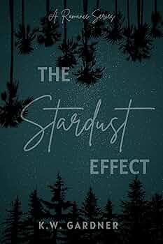 The Stardust Effect (The Stardust #1)