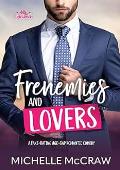 Frenemies and Lovers (40 and Fabulous #1)