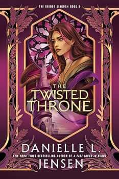 The Twisted Throne (The Bridge Kingdom #5)