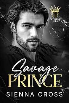 Savage Prince (Ruthless Heirs #2)