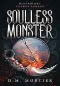 Soulless Monster (Birthright: Lethal Legacy #1)