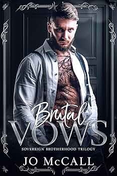 Brutal Vows (Sovereign Brotherhood Trilogy #3)
