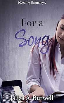 For a Song (Needing Harmony #5)