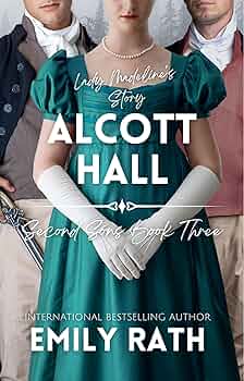 Alcott Hall (Second Sons #3)