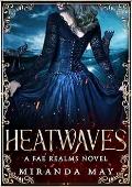 Heatwaves