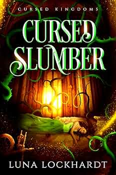 Cursed Slumber (Cursed Kingdoms #4)