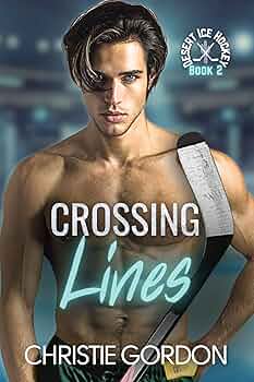 Crossing Lines (Desert Ice Hockey #2)