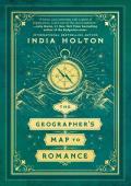 The Geographer’s Map to Romance (Love’s Academic #2)