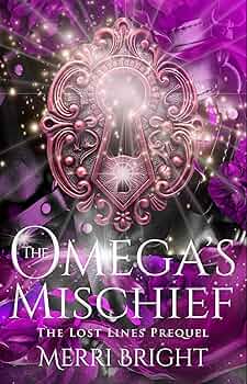 The Omega's Mischief: The Lost Lines Prequel
