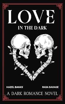 Love in the Dark