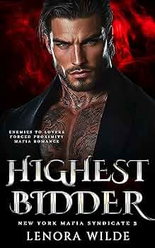 Highest Bidder (New York Mafia Syndicate #3)