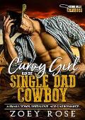 Curvy Girl and the Single Dad Cowboy (Cedar Falls: Cowboys #1)