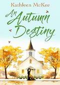 An Autumn Destiny (Journeys #3)