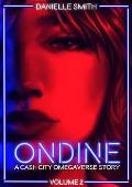 Ondine (Cash City Omegaverse #2)
