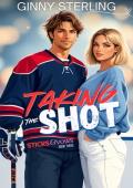 Taking The Shot (Sticks and Vows #3)