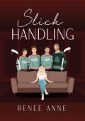 Slick Handling