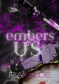 Embers of Us (Burn For Me #3)
