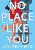 No Place Like You (Best I Never Had #2)