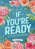 If You’re Ready