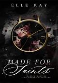 Made for Saints (Dark Dynasties: The Conti Collection #1)