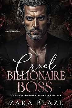 Cruel Billionaire Boss (Dark Billionaire Brothers of Sin #1)