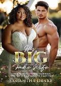 His Big, Fake Wife (Plus Size Loving Billionaires #41) 