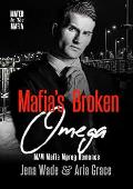 Mafia's Broken Omega (Mated in the Mafia #6)