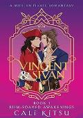 Rum-Soaked Awakenings (Vincent & Sivan)